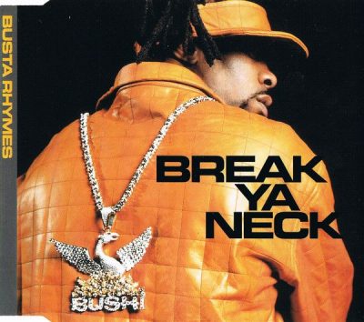 Busta Rhymes – Break Ya Neck (CDM) (2001) (FLAC + 320 kbps)