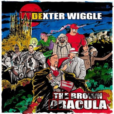 Dexter Wiggle – The Brown Dracula (WEB) (2022) (320 kbps)