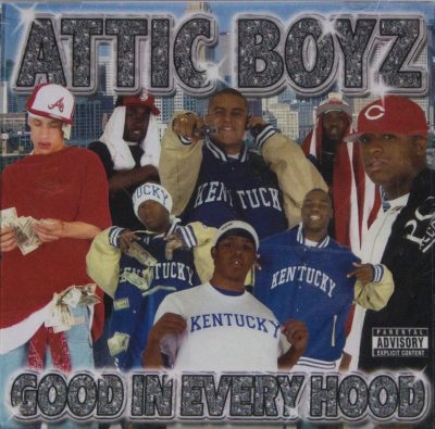 Attic Boyz – Good In Every Hood (CD) (2003) (FLAC + 320 kbps)
