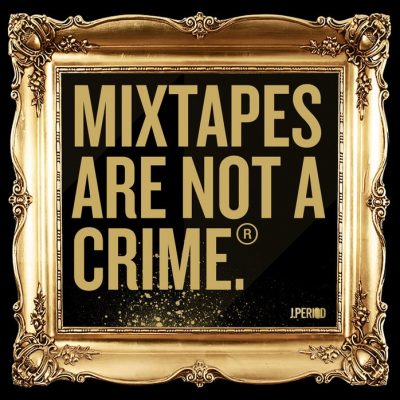 J.Period – Mixtapes Are Not A Crime: Remix EP (WEB) (2022) (320 kbps)