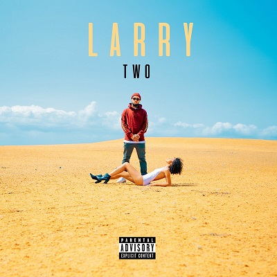 Larry June – Larry Two EP (WEB) (2017) (FLAC + 320 kbps)