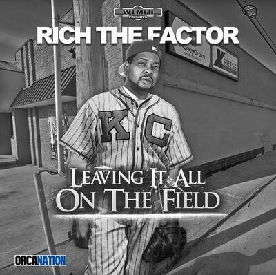 Rich The Factor – Leaving It All On The Field (WEB) (2022) (320 kbps)