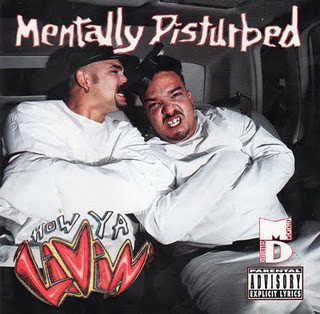 Mentally Disturbed – How Ya Livin’ (CD) (1995) (FLAC + 320 kbps)