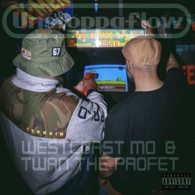 Westcoast Mo & Twan The Prophet – Unstoppaflow EP (WEB) (2022) (320 kbps)