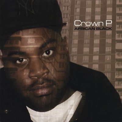 Crown P – African Black (CD) (2005) (FLAC + 320 kbps)