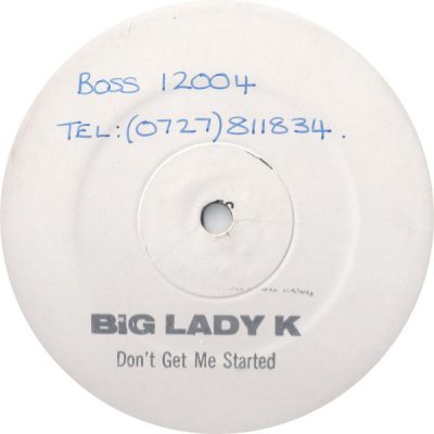 Big Lady K – Don’t Get Me Started (VLS) (1990) (FLAC + 320 kbps)