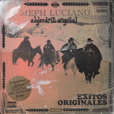 Meph Luciano & Alejandrito Argenal – Exitos Originales: El Campeon (WEB) (2022) (320 kbps)