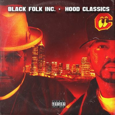 Black Folk Inc. – Hood Classics (WEB) (2005) (FLAC + 320 kbps)