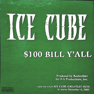 Ice Cube – $100 Bill Y’all (Promo VLS) (2001) (FLAC + 320 kbps)