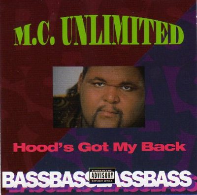 M.C. Unlimited – Hood’s Got My Back (CD) (1994) (FLAC + 320 kbps)