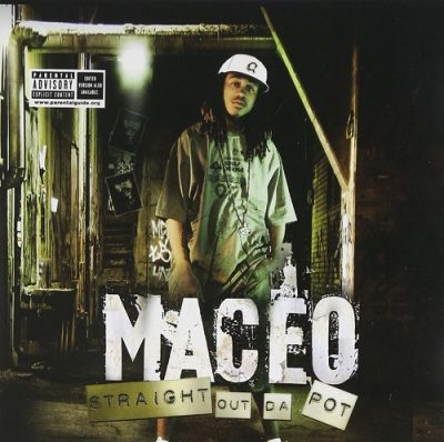 Maceo – Straight Out Da Pot (CD) (2005) (FLAC + 320 kbps)