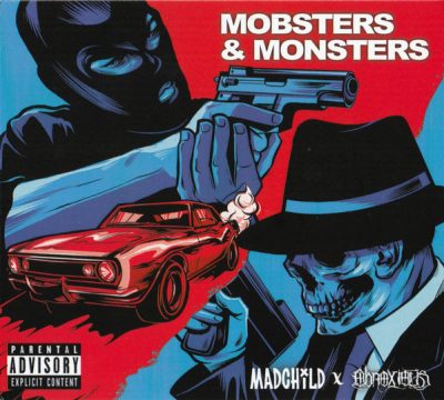 Madchild & Obnoxious – Mobsters & Monsters (WEB) (2022) (320 kbps)