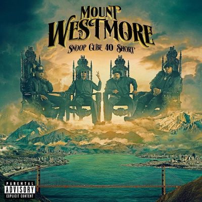 Mount Westmore – Snoop Cube 40 $hort (CD) (2022) (FLAC + 320 kbps)