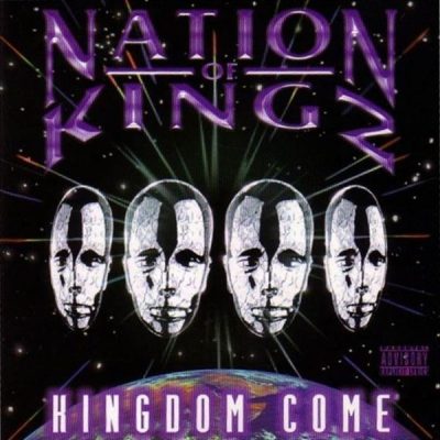 Nation Of Kingz – Kingdom Come (CD) (1997) (FLAC + 320 kbps)