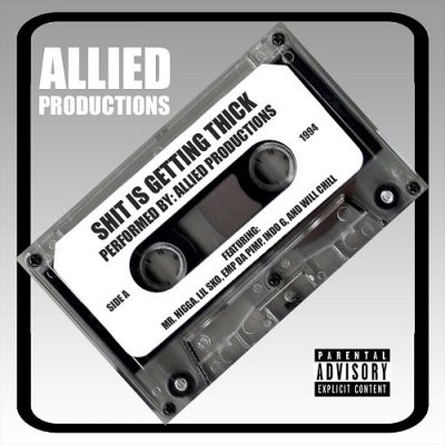 VA – Allied Productions: Shit Is Getting Thick 1994 (WEB) (2022) (320 kbps)