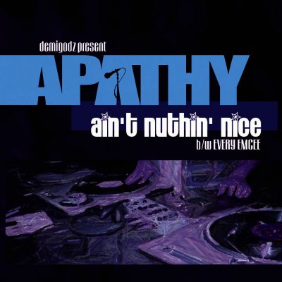 Apathy - Ain't Nuthin Nice / Every Emcee (WEB Single) (2000) (320 kbps)