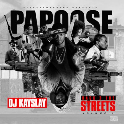 Papoose – Back 2 The Streets EP (WEB) (2018) (320 kbps)