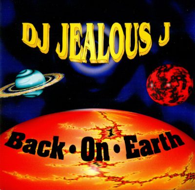 DJ Jealous J – Back On Earth (CD) (1994) (FLAC + 320 kbps)