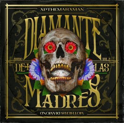 XP The Marxman – Diamante De Las Madres Vol. 2 (WEB) (2023) (320 kbps)