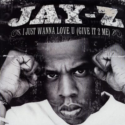Jay-Z – I Just Wanna Love U (Give It To Me) (UK VLS) (2000) (FLAC + 320 kbps)