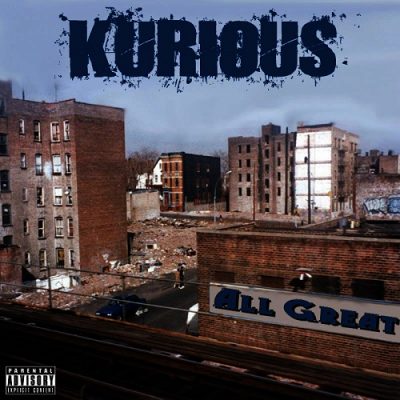 Kurious – All Great (WEB) (2001) (WEB Single) (320 kbps)