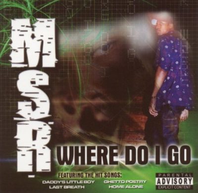 MSR – Where Do I Go (CD) (2001) (FLAC + 320 kbps)