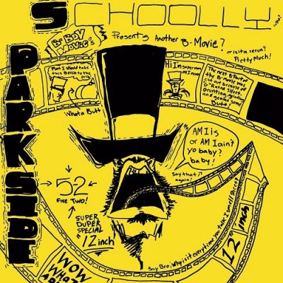 Schoolly D – Parkside 5-2 (WEB Single) (1987) (320 kbps)