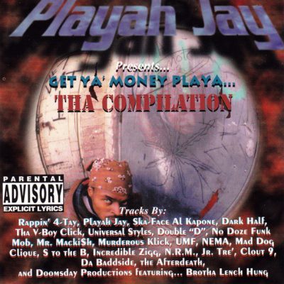 VA – Playah Jay Presents – Get Ya’ Money Playa… Tha Compilation (CD) (1997) (FLAC + 320 kbps)
