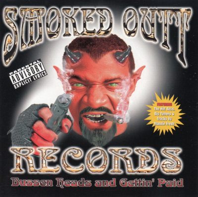 Smoked Outt Records – Bussen Heads And Gettin’ Paid (CD) (1999) (FLAC + 320 kbps)