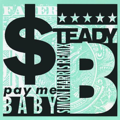 Steady B – Pay Me Baby (WEB Single) (1991) (320 kbps)