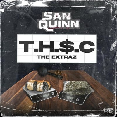 San Quinn – T.H.S.C Extraz (WEB) (2023) (320 kbps)