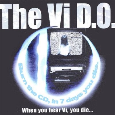 The Vi D.O. – When You Hear Vi You Die… (CD) (2003) (FLAC + 320 kbps)