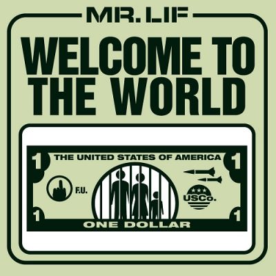 Mr. Lif – Welcome To The World (WEB Single) (2008) (320 kbps)