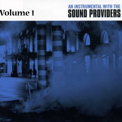 Sound Providers – An Instrumental With The Sound Providers, Volume 1 (WEB) (2004) (320 kbps)