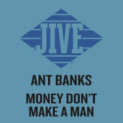 Ant Banks – Money Don’t Make A Man (WEB Single) (1993) (320 kbps)