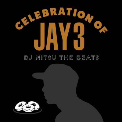 DJ Mitsu The Beats – Celebration Of Jay 3 (WEB) (2023) (320 kbps)