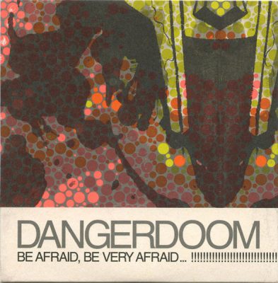 Danger Doom – Be Afraid, Be Very Afraid… EP (CD) (2005) (FLAC + 320 kbps)