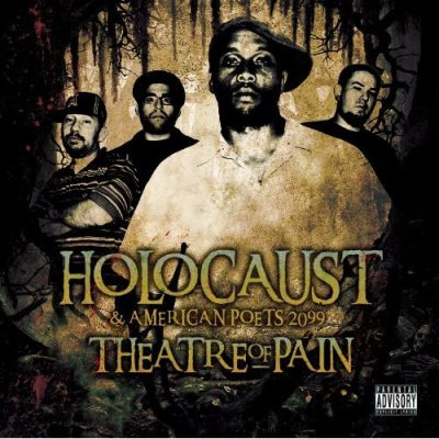 Holocaust & American Poets 2099 – Theatre Of Pain (CD) (2009) (FLAC + 320 kbps)