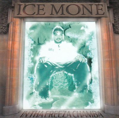 Ice Mone – In Tha Freeza Chamba (Remastered CD) (1996-2021) (FLAC + 320 kbps)