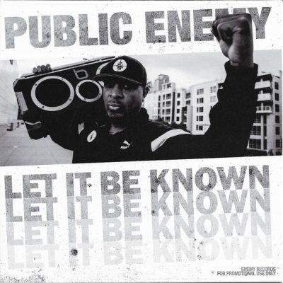 Public Enemy – Let It Be Known / These Are The Breaks! (Ode To Spectrum City) (Promo VLS) (2021) (FLAC + 320 kbps)