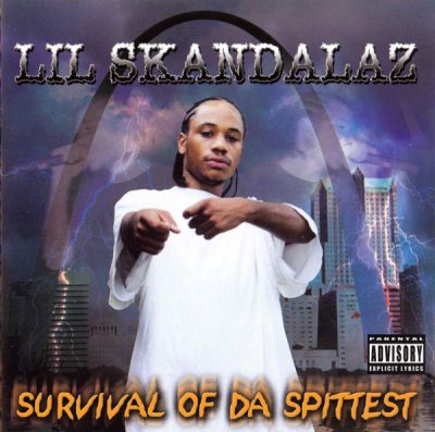 Lil Skandalaz – Survival Of Da Spittest (CD) (2004) (FLAC + 320 kbps)