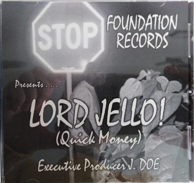 Lord Jello – Quick Money (CD) (2002) (FLAC + 320 kbps)