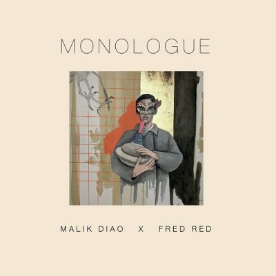 Malik Diao & Fred Red – Monologue (WEB) (2023) (320 kbps)