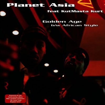 Planet Asia – Golden Age / African Style (WEB Single) (2003) (320 kbps)