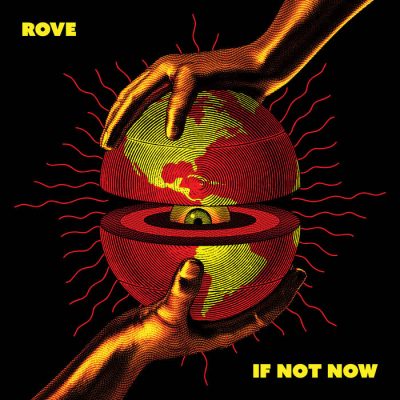 Rove – If Not Now (CD) (2022) (FLAC + 320 kbps)