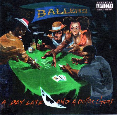 The Ballers – A Day Late And A Dollar Short (Remastered CD) (1997-2022) (FLAC + 320 kbps)