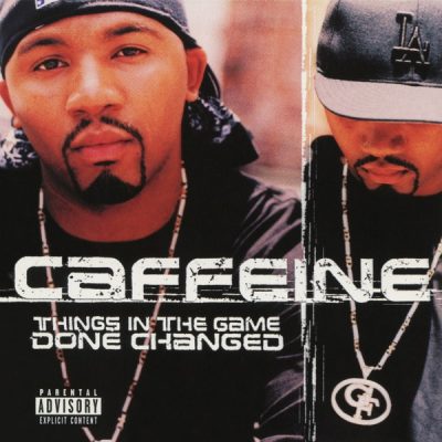 Caffeine – Things In The Game Done Changed (CD) (2000) (FLAC + 320 kbps)
