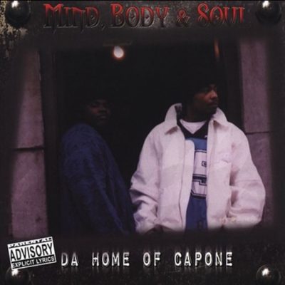 Mind, Body & Soul – Da Home Of Capone (Reissue CD) (2000-2001) (FLAC + 320 kbps)