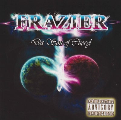 Frazier – Da Son Of Cheryl (CD) (2005) (FLAC + 320 kbps)