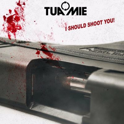 Tuamie – I Should Shoot You! EP (WEB) (2022) (320 kbps)